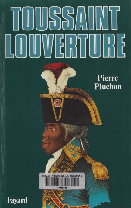 Toussaint Louverture, Pierre Pluchon
