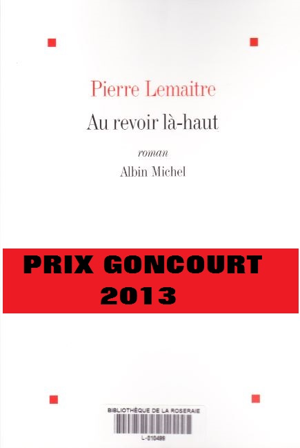 Au revoir là-haut, Pierre Lemaitre