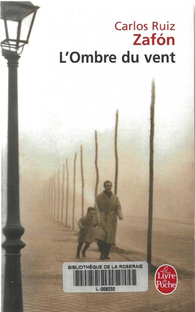 L&rsquo;ombre du vent, Carlos Ruiz Zafon