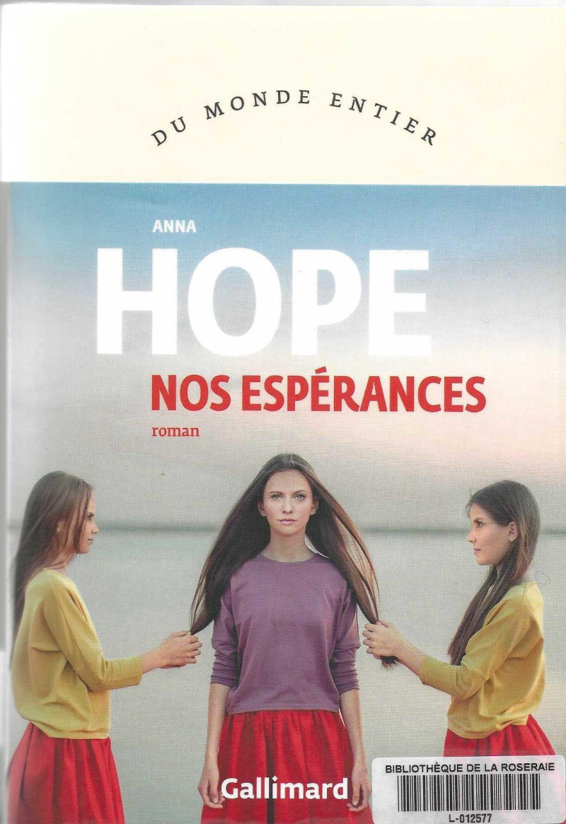 Nos espérances, Anna Hope
