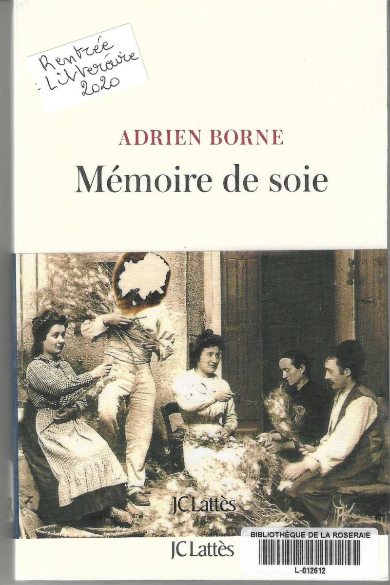 Mémoires de soie, Adrien Borne