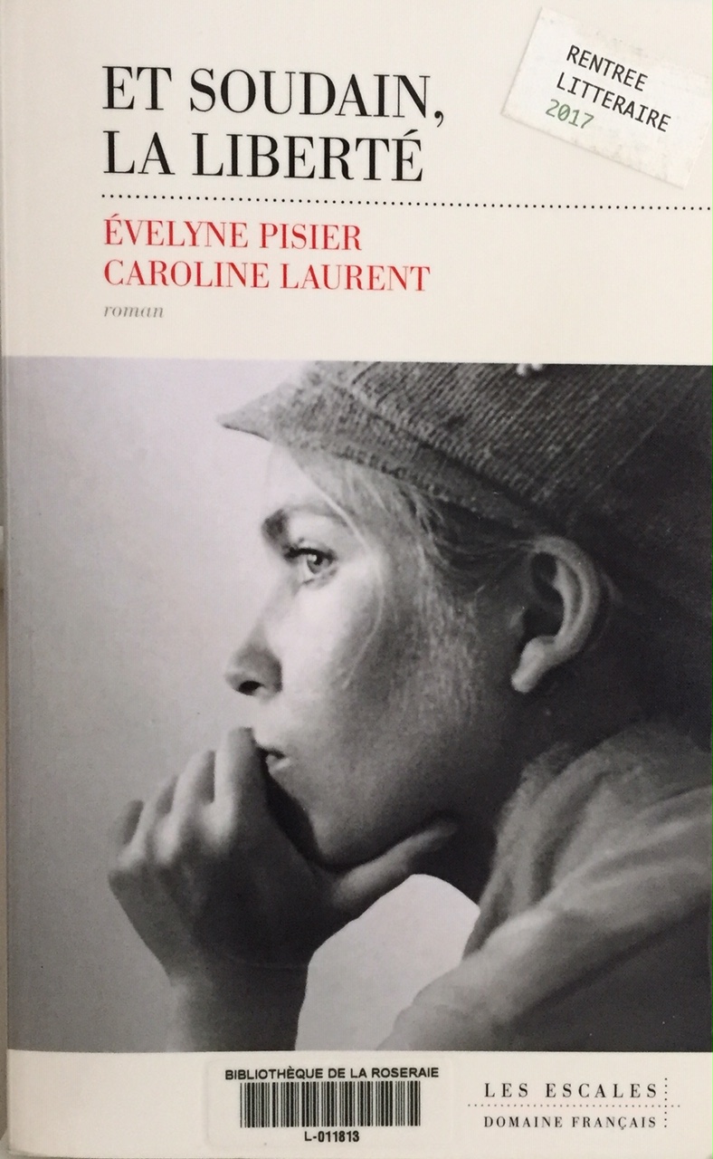 Et soudain la liberté, Evelyne Pisier