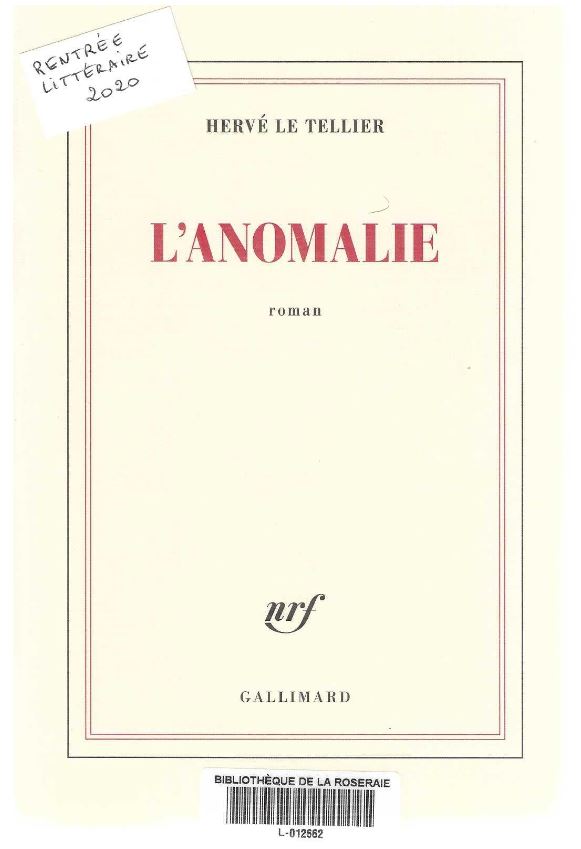 L&rsquo;anomalie, Hervé Le Tellier