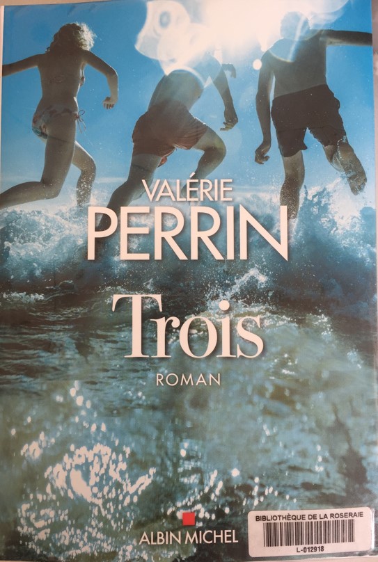 Trois, Valérie Perrin