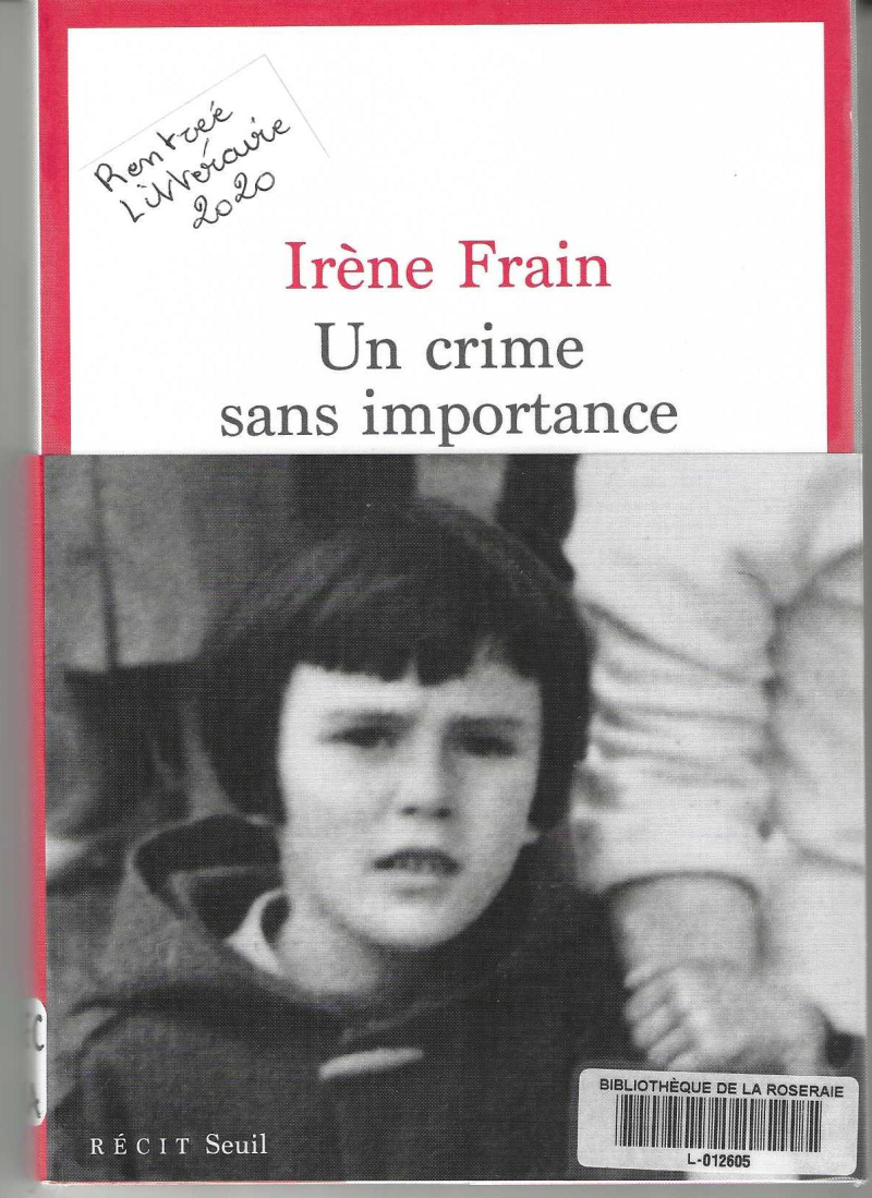 Un crime sans importance, Irène Frain