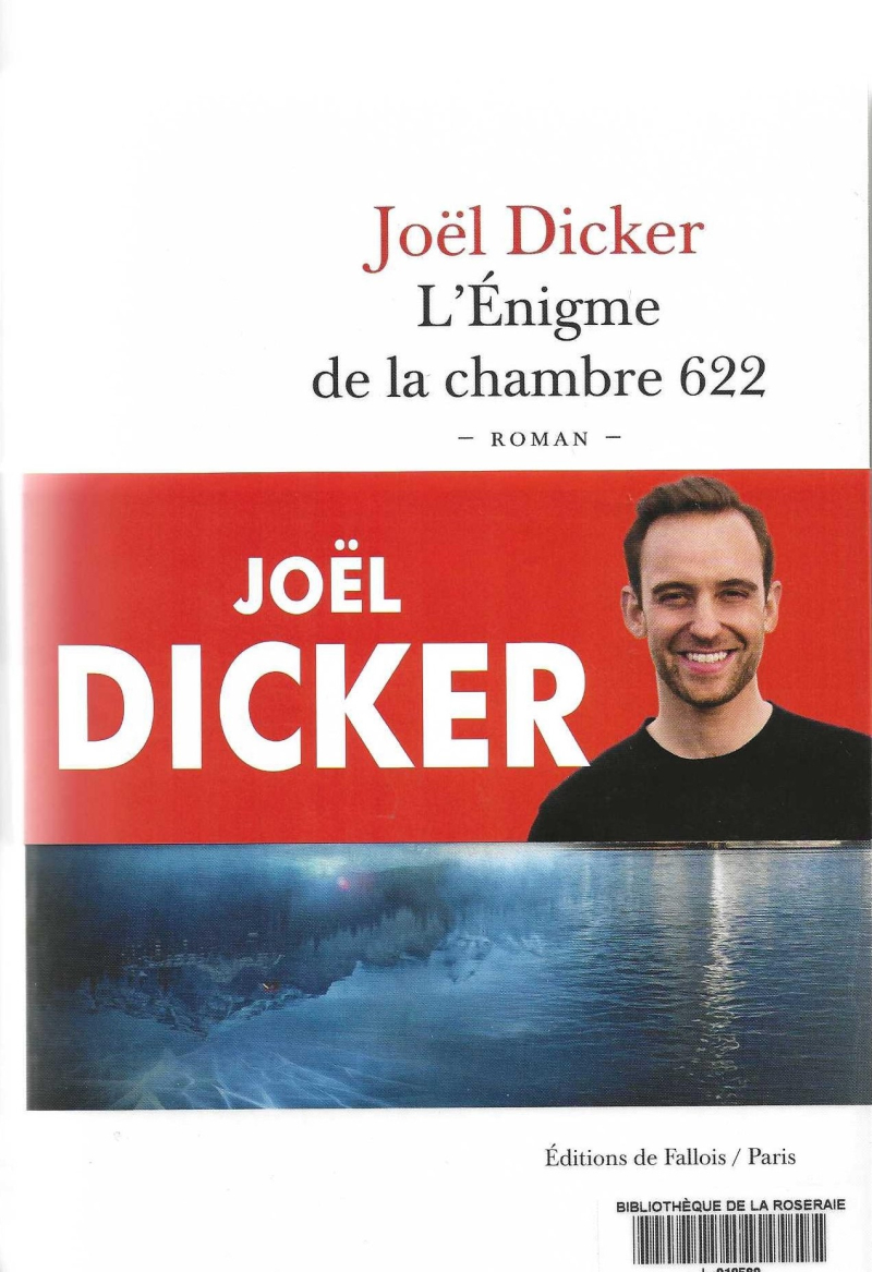 L&rsquo;énigme de la chambre 622, Joël Dicker