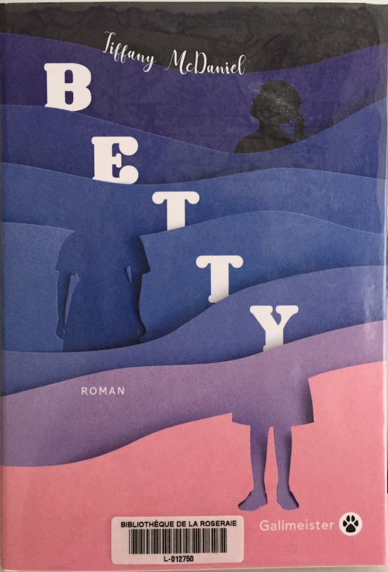 Betty, Tiffany McDaniel