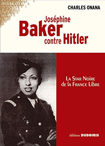 Joséphine Baker contre Hitler, Charles Onana
