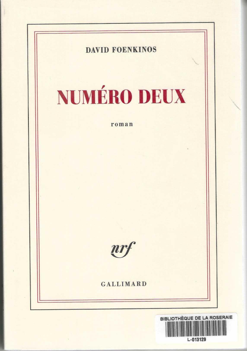 Numéro Deux, David Foenkinos
