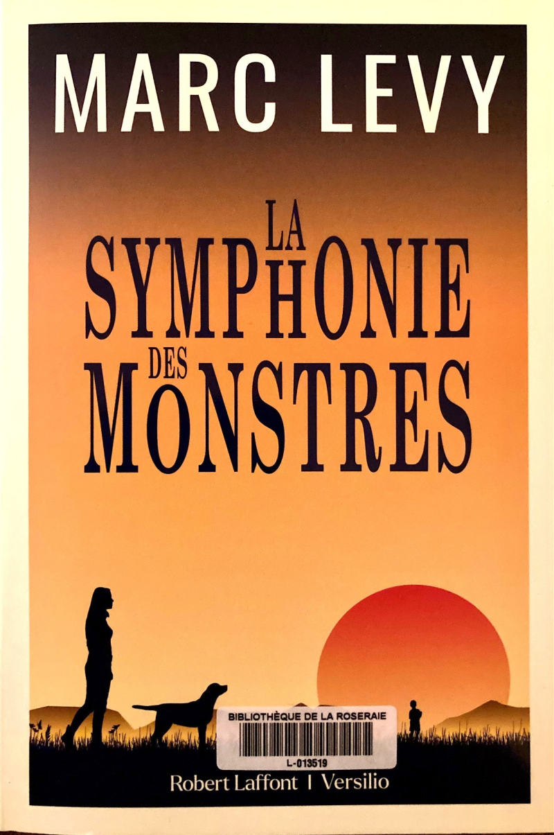 La symphonie des monstres, Marc Levy