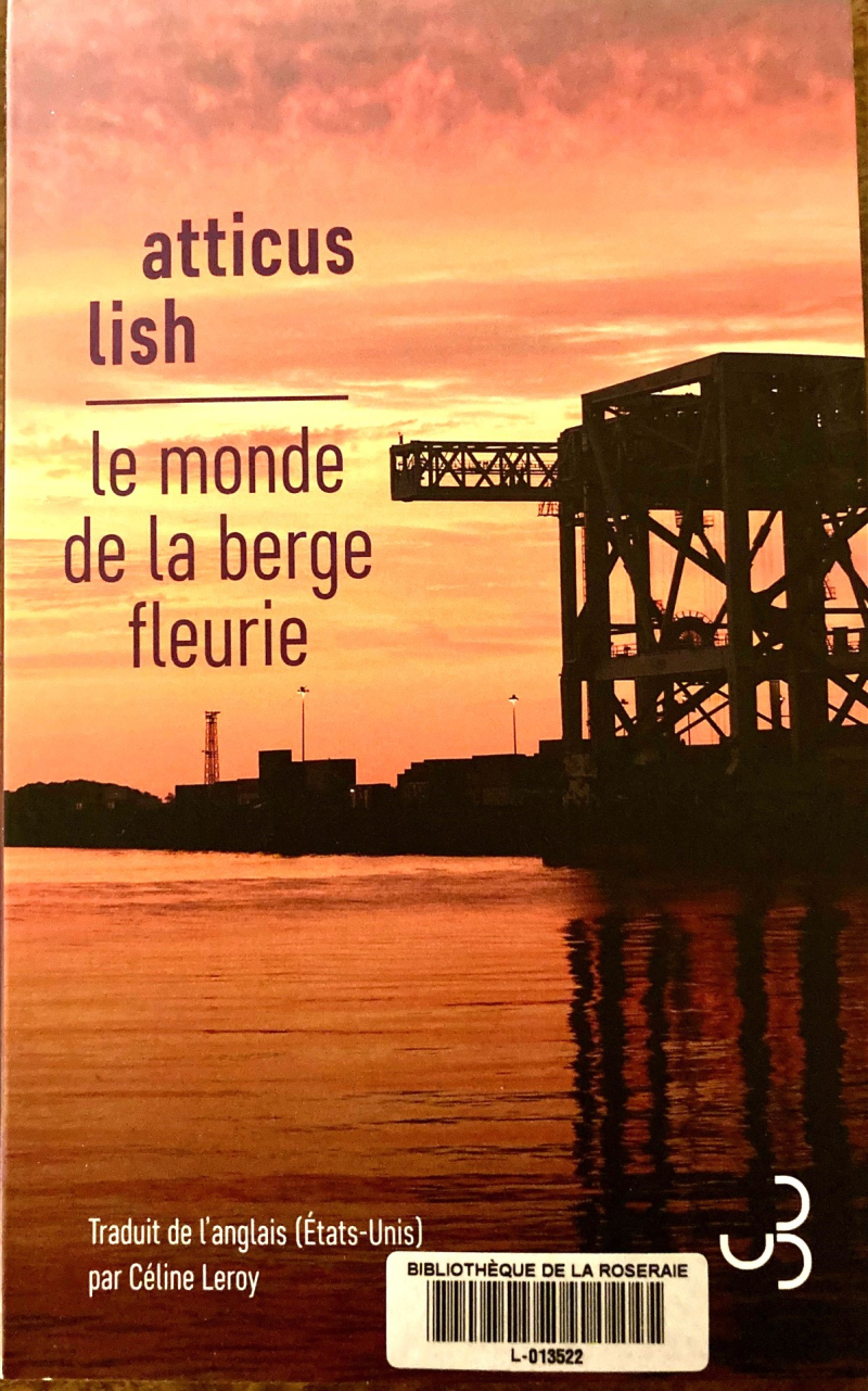 Le monde de la berge fleurie, Atticus Lish