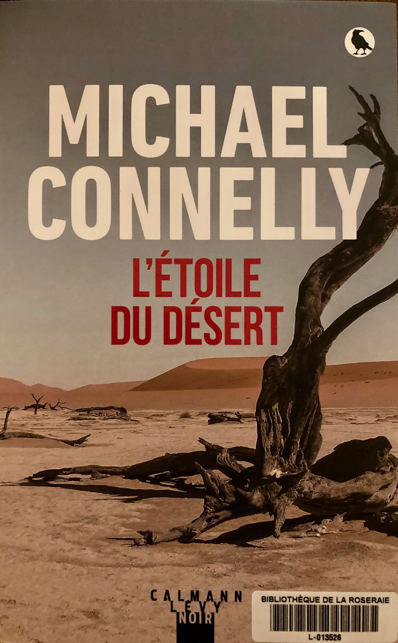 L&rsquo;étoile du désert, Michael Connelly