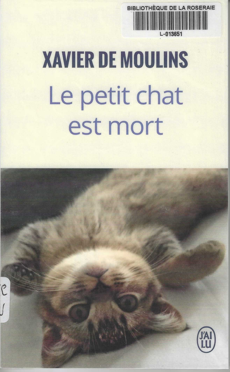 Le petit chat est mort, Xavier de Moulins
