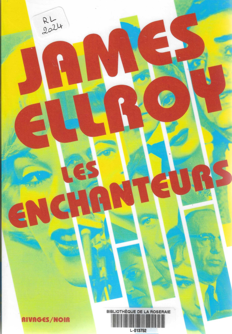 Les enchanteurs, James Ellroy