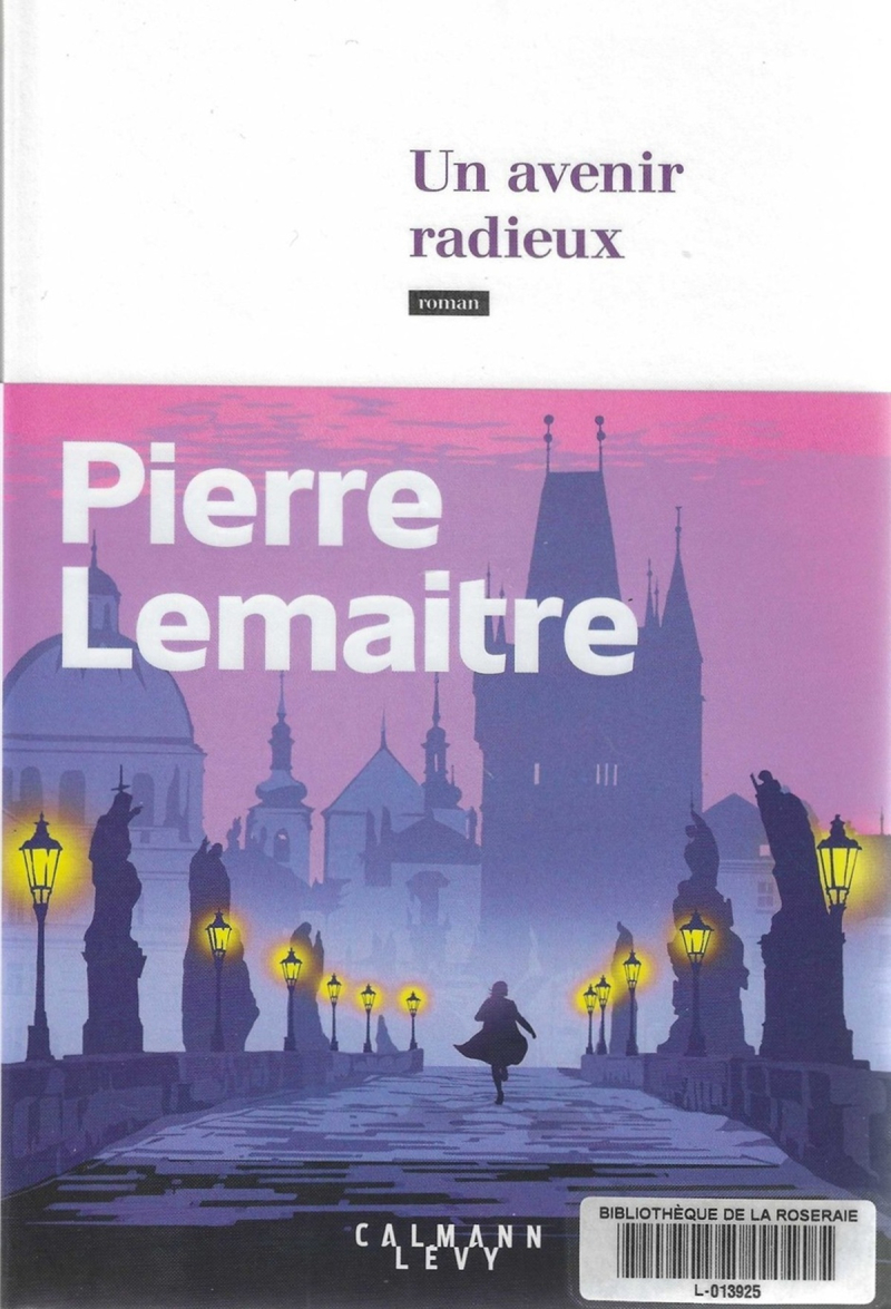 Un avenir radieux, Pierre Lemaitre