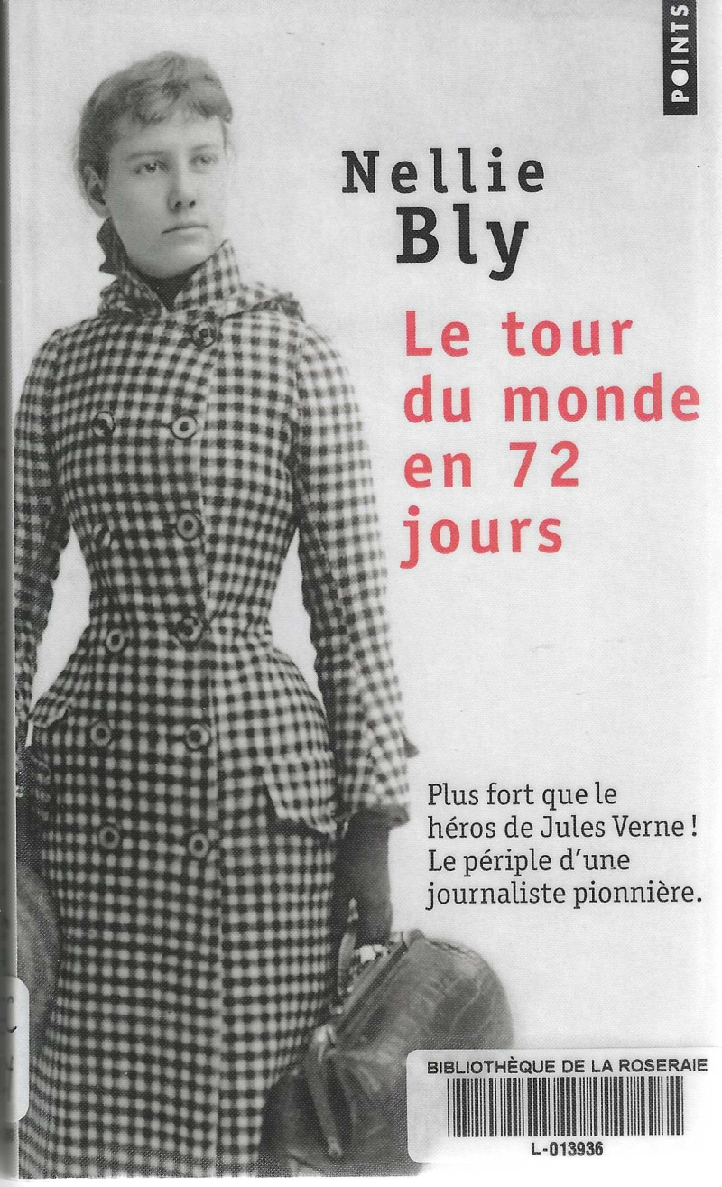 Le tour du monde en 72 jours, Nelly Bly