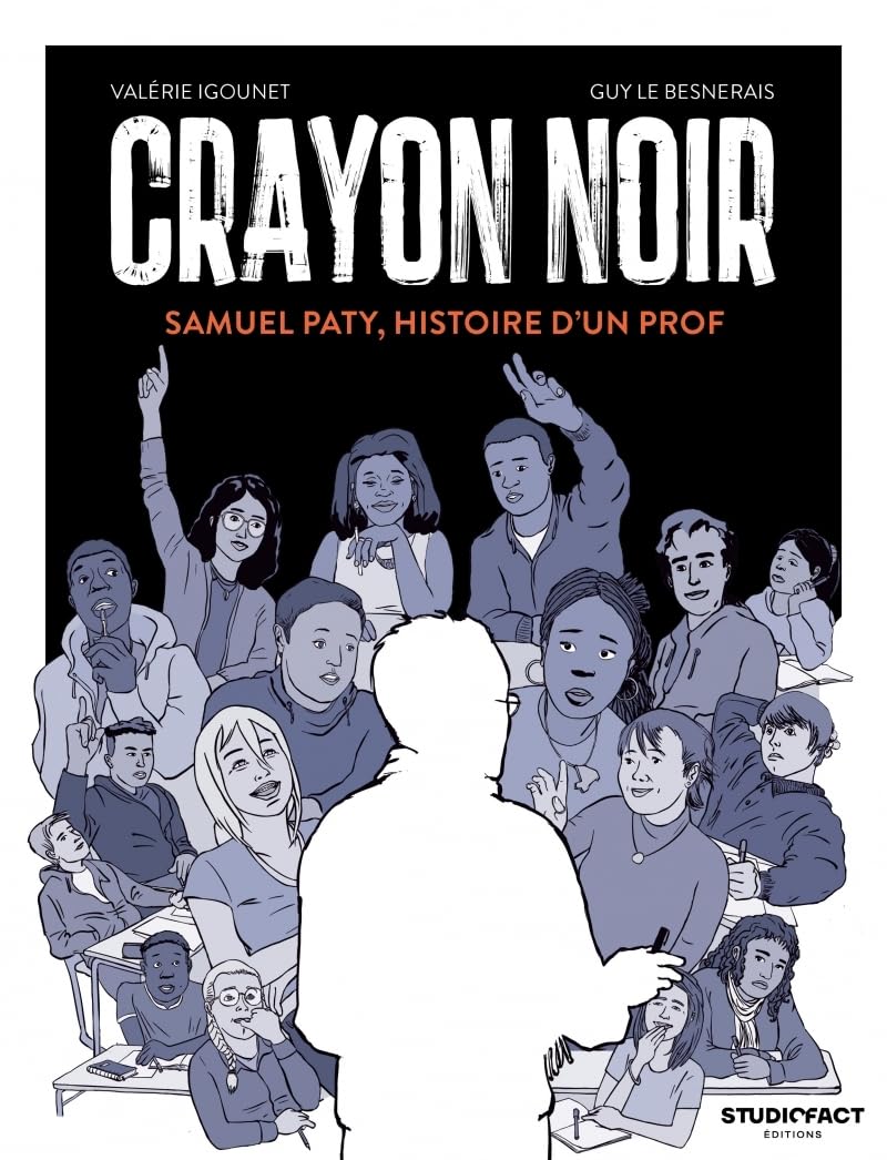 Crayon noir, Samuel Paty, histoire d&rsquo;un prof, Studiofact Editions