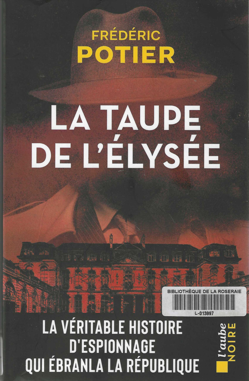 La taupe de l&rsquo;Elysée, Frédéric Potier